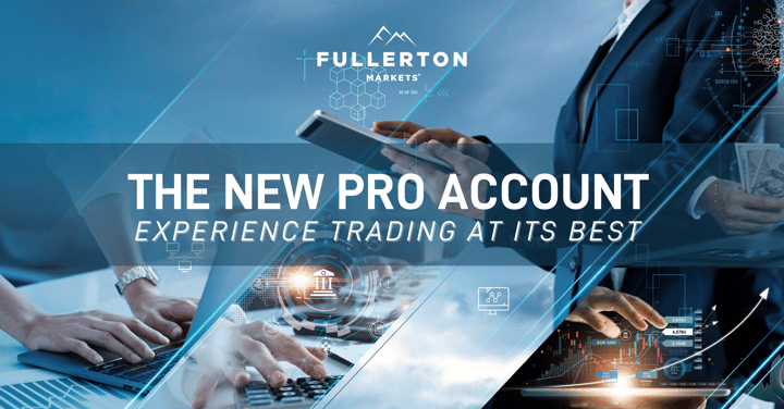 Fullerton Markets Introduces a Revolutionary Product, The PRO Account